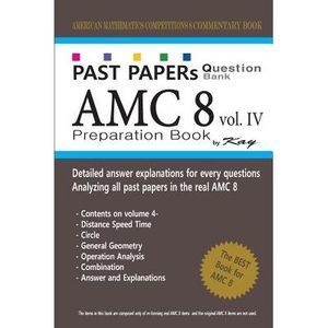 Past Papers Question Bank AMC8 [volume 4]: amc8 math preparation book -- Kay